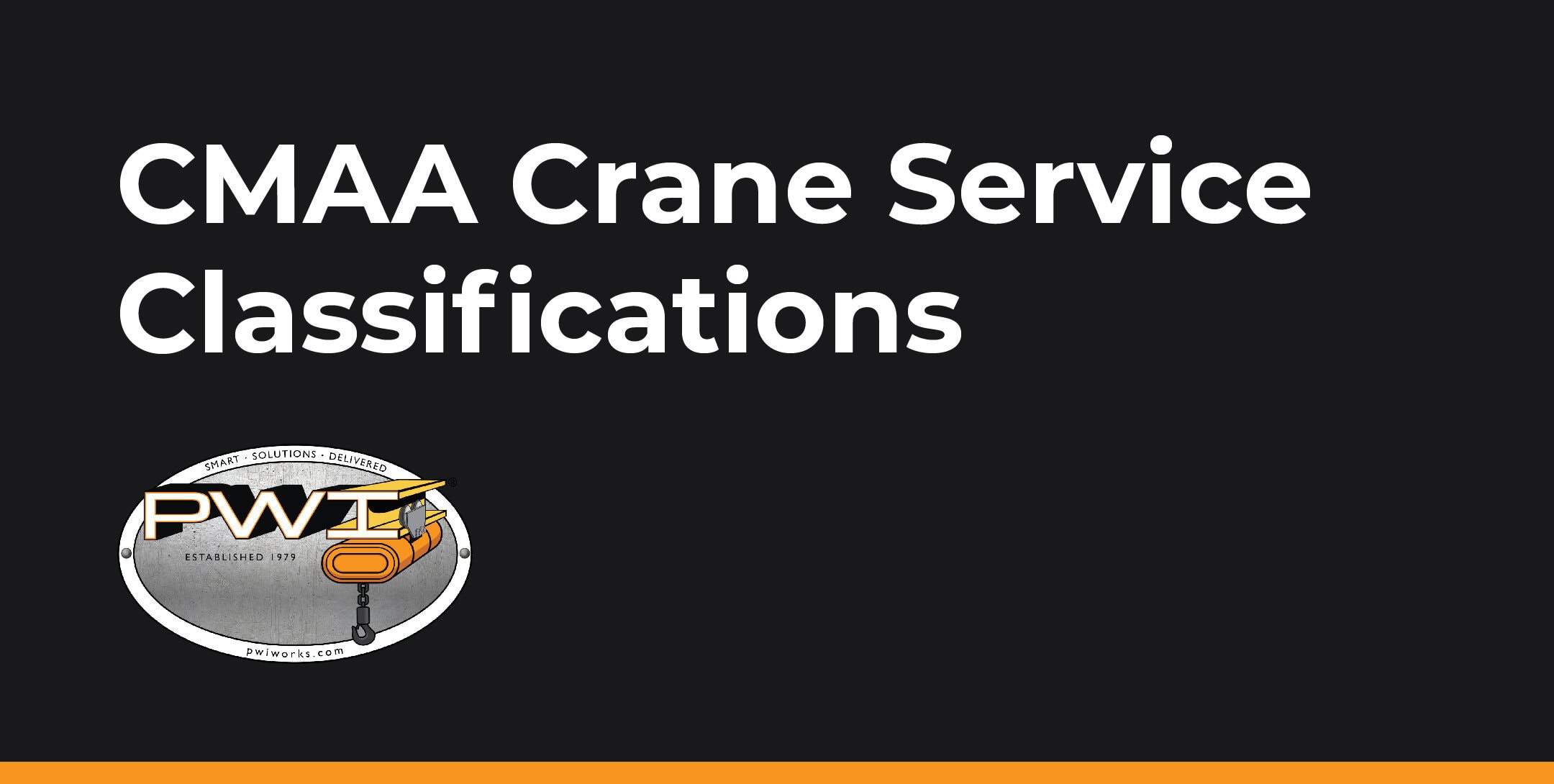 Understanding CMAA Crane Service Classifications | PWI