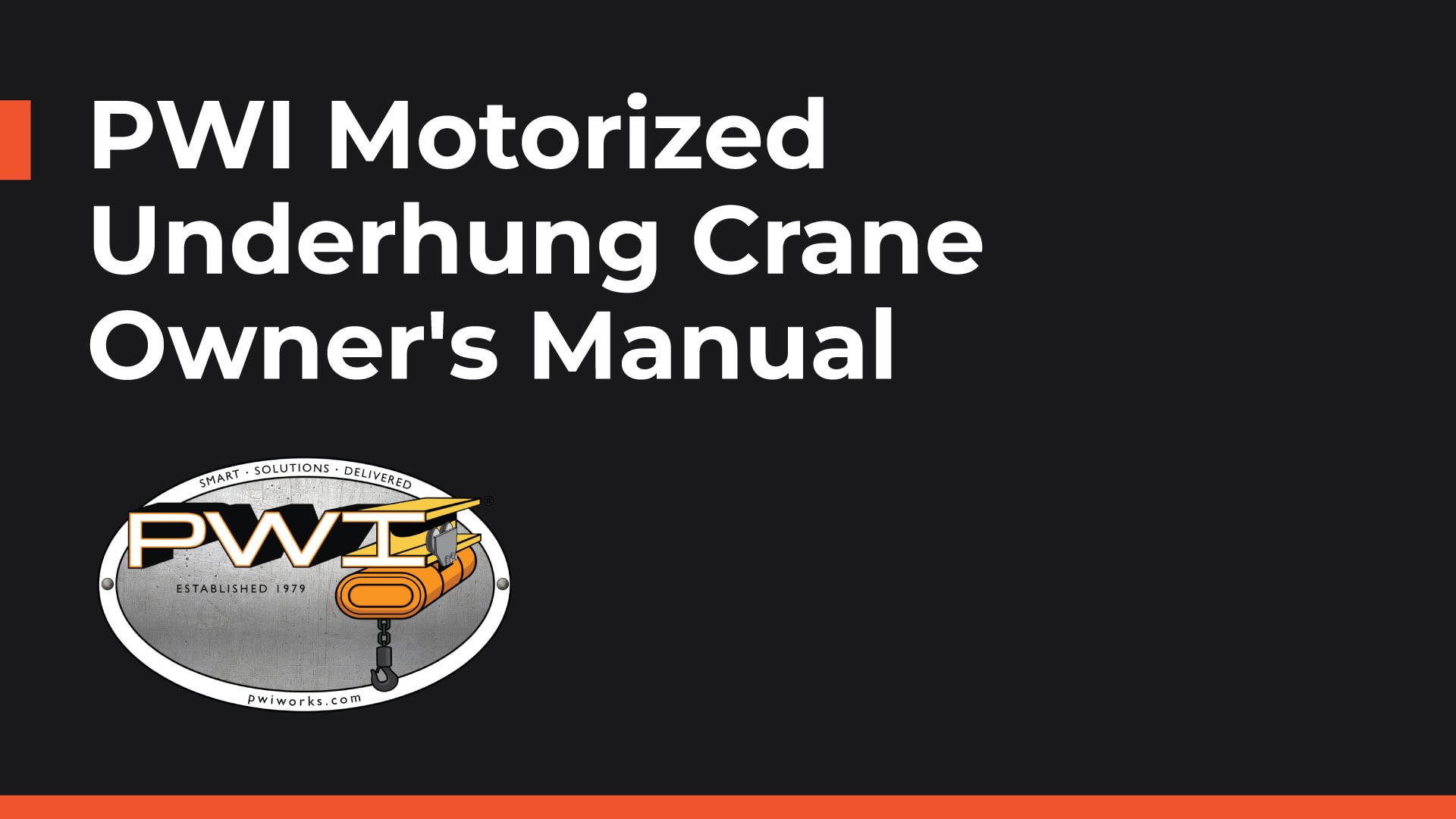 PWI Motorized Underhung Crane Owner's Manual Cover